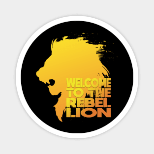 Lion "Welcome to the Rebellion" Magnet